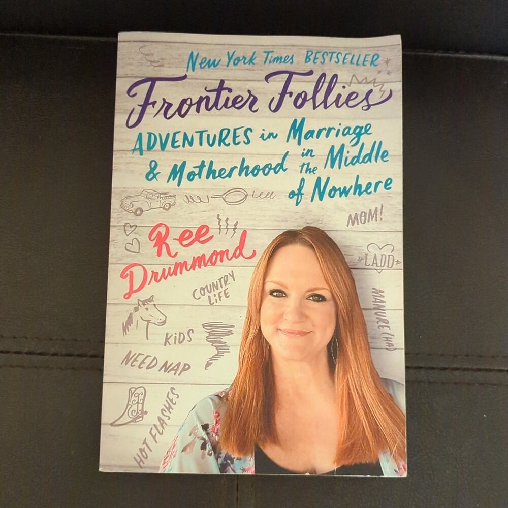 Frontier Follies: Adventures in Marriage and Motherhood by Rhee Drummond